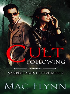 cover image of Cult Following (Vampire Dead-tective #2)